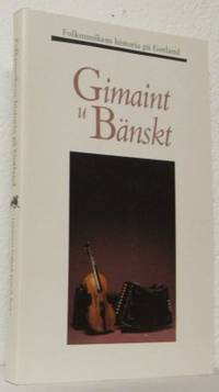 Gimaint u Bänskt. Folkmusikens historia på…