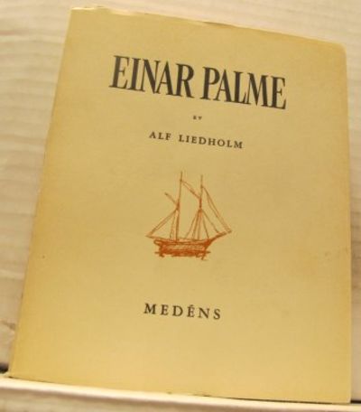 Einar Palme. En generationsförmedlare.