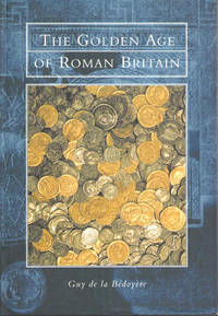 The Golden Age of Roman Britain