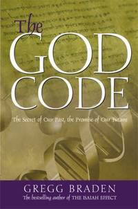 The God Code:The Secret of our Past, the Promise of our Future