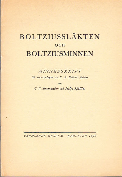 Boltziussläkten och Boltziusminnen. Minnesskrift…