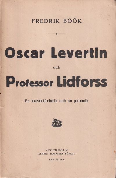 Oscar Levertin och professor Lidforss. En…