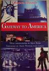 GATEWAY TO AMERICA