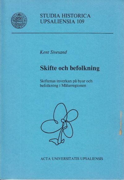 Skifte och befolkning. Skiftenas inverkan på byar…