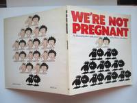 image of We're not pregnant: an illustrated guide to birth control