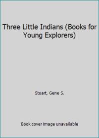 Three Little Indians (Books for Young Explorers)