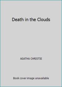 Death in the Clouds by AGATHA CHRISTIE - Paperback - 1981 - from ThriftBooks (SKU: G0330265628I3N00)