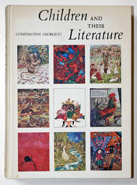 Children and Their Literature by Georgiou, Constantine - 1969