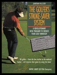 image of THE GOLFER'S STROKE-SAVER SYSTEM - A Revolutionary New Program to Reduce Your Golf Handicap