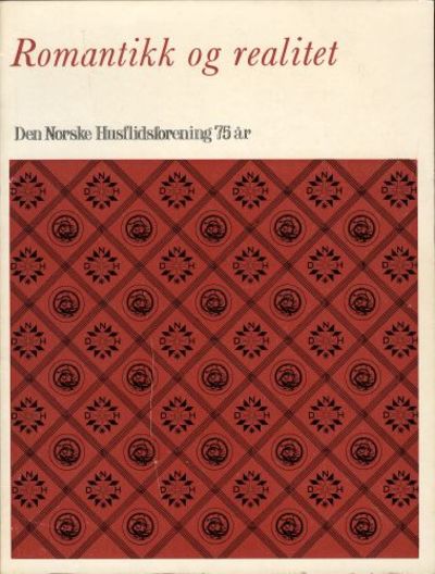 Romantikk og realitet. Den Norske…