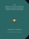 The Story of the Last Days of Jerusalem from Josephus (LARGE PRINT EDITION)