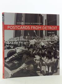 POSTCARDS FROM DETROIT: REMEMBERING FORMULA 1 IN THE MOTOR CITY