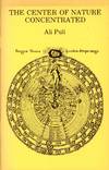 The Center of Nature Concentrated (Centrum Naturae Concentratum); or, The Regenerated Salt of Nature Commonly Called The Philosopher's Stone