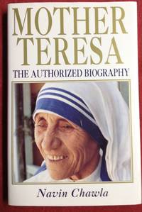 Mother Teresa by Navin Chawla - First - 1996 - from Revue & Revalued Books (SKU: 424)