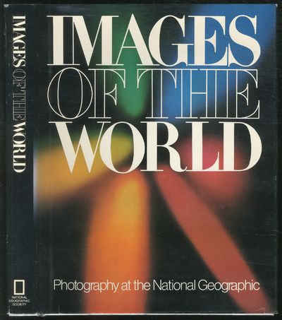 Images of the World: Photography at the National Geographic