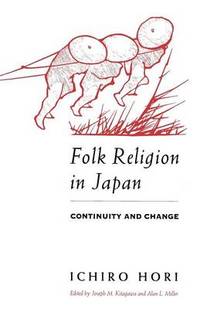 Folk Religion in Japan: Continuity and Change