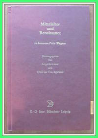 image of Mittelalter Und Renaissance. in Honorem Fritz Wagner