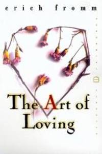 Art of Loving, The (Perennial Classics) by Erich Fromm - 2000-04-06