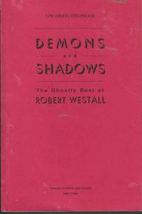 Demons and Shadows: The Ghostly Best of Robert Westall [ARC]