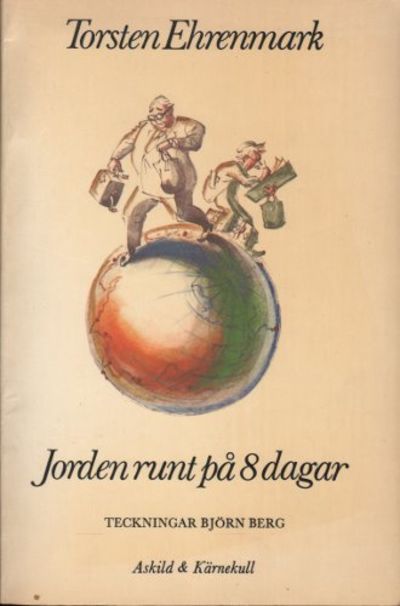 JORDEN RUNT PÅ 8 DAGAR.