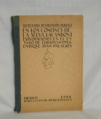 image of En Los Confines De La Selva Lacandona; Exploraciones En El Entrado De Chiapas. Mayo-agosta 1926