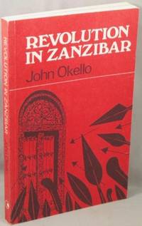 Revolution in Zanzibar. by John Okello - Paperback - 1967 - from Bucks County Bookshop IOBA (SKU: 38711)