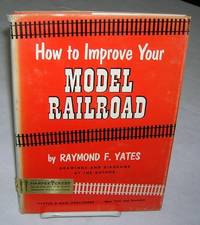 HOW TO IMPROVE YOUR MODEL RAILROAD