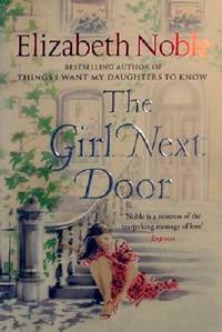 The Girl Next Door by Noble Elizabeth - 2009