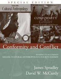 Conformity and Conflict : Readings to Accompany Miller, Cultural Anthropology by James Spradley; David W. McCurdy - 2007