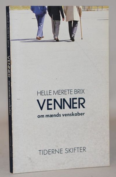 Venner - om mænds venskaber.