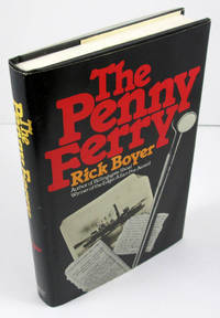 The Penny Ferry by Boyer, Rick - 1984-05-01