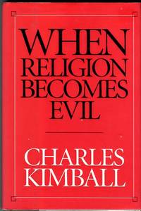 cover of When Religion Becomes Evil