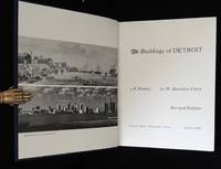 The buildings of Detroit. A history by Ferry, W. Hawkins - 1980