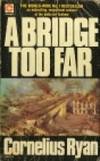 A Bridge Too Far (Coronet Books)