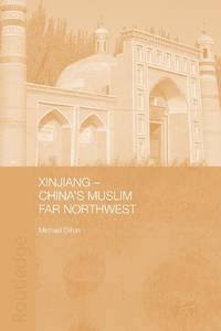 Xinjiang : China's Muslim Far Northwest