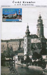 Cesky Krumlov: a New Beginning by Bryce (compiled by) Belcher - 2005 - from Bookshop Baltimore (SKU: 25407)