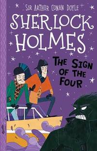 The Sign of the Four (The Sherlock Holmes Children's Collection, Book 2)