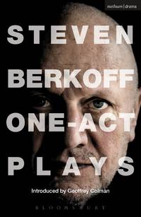 Steven Berkoff: One Act Plays