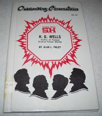 H.G. Wells: Author of Famous Science Fiction Stories (Outstanding Personalities #51) by Alan L. Paley - 1973