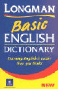 Longman Basic English Dictionary. (Basic Dictionaries)