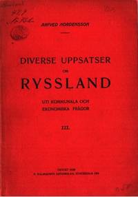Diverse uppsatser om Ryssland. Uti kommunala och…