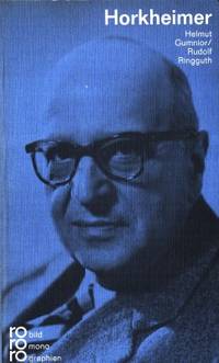 Max Horkheimer. In Selbstzeugnissen und…