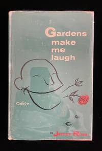 Gardens Make Me Laugh