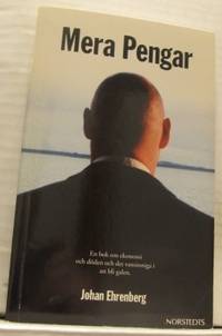 Mera pengar. En bok om ekonomi och döden och det…