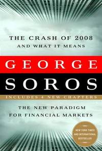 cover of The Crash of 2008 and What it Means: The New Paradigm for Financial Markets