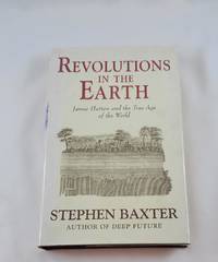 cover of Revolutions in the Earth: James Hutton and the True Age of the World