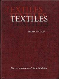 Textiles by Norma & Jane Saddler Hollen - 3rd Ed, 1st Ptg - 1968 - from Twin City Antiquarian Books (SKU: TETX00002)