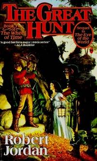 The Great Hunt: Book Two of The Wheel of Time