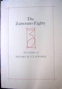 cover of The Zamorano Eighty. The Collection of Henry H. Clifford.