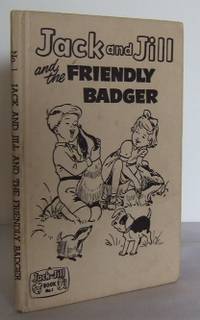 Jack and Jill and the friendly Badger